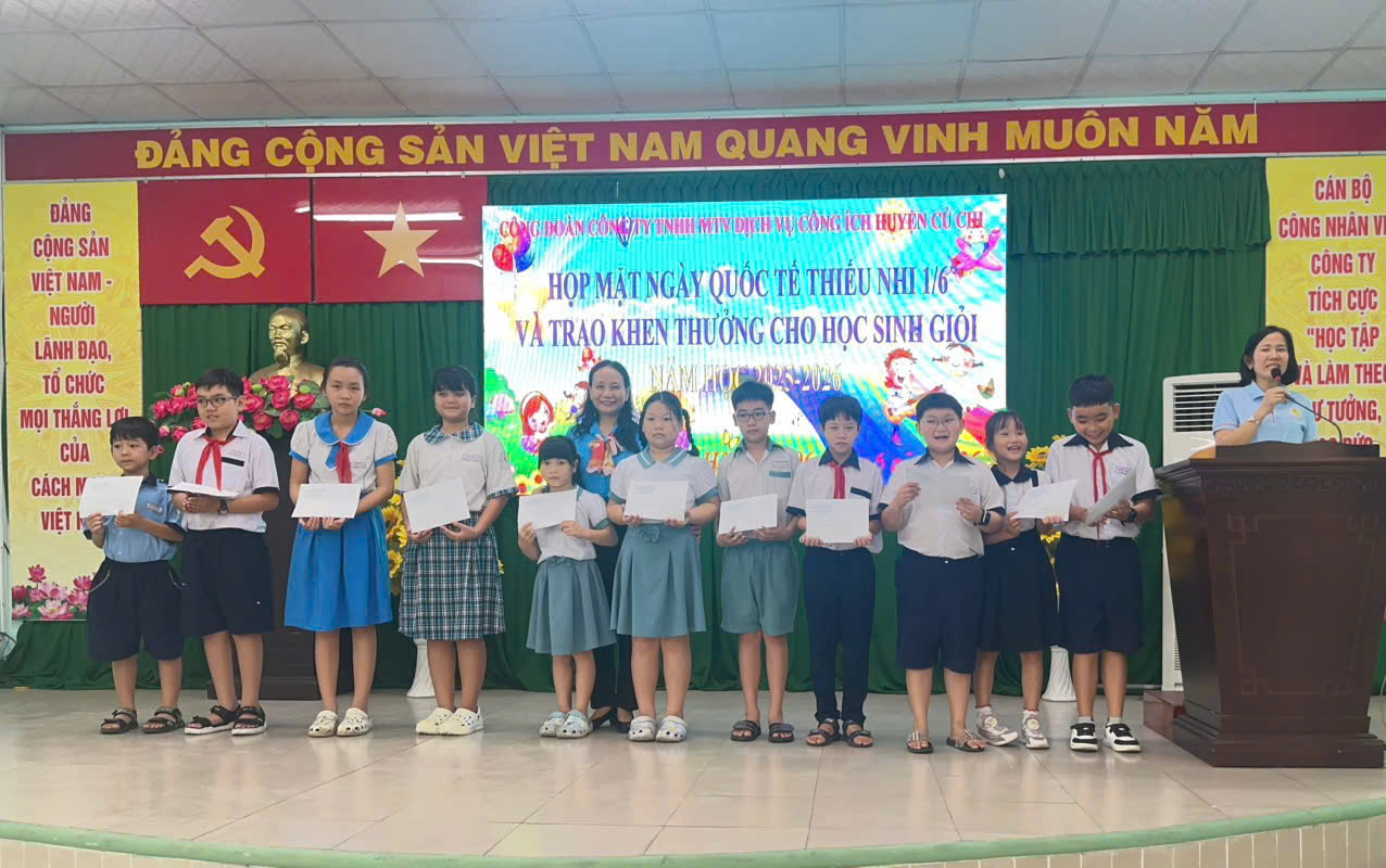 CÔNG ĐOÀN CÔNG TY TỔ CHỨC HỌP MẶT NHÂN NGÀY QUỐC TẾ THIẾU NHI 01 THÁNG 6 VÀ KHEN THƯỞNG HỌC SINH GIỎI NĂM HỌC 2025-2026 